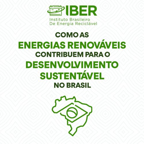 Como as energias renováveis contribuem para o desenvolvimento sustentável no Brasil